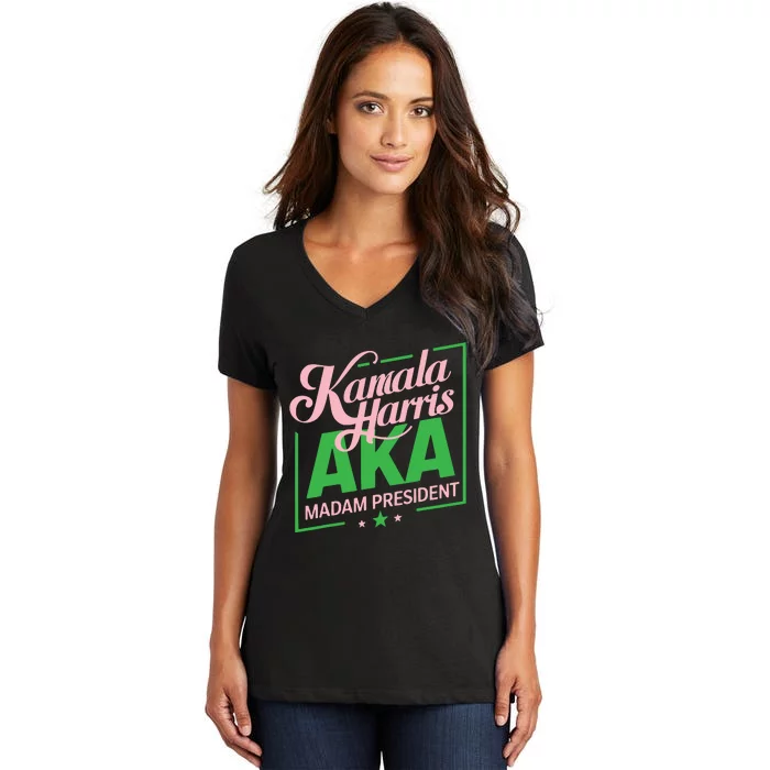 Aka Kamala Harris Madam President Women's V-Neck T-Shirt