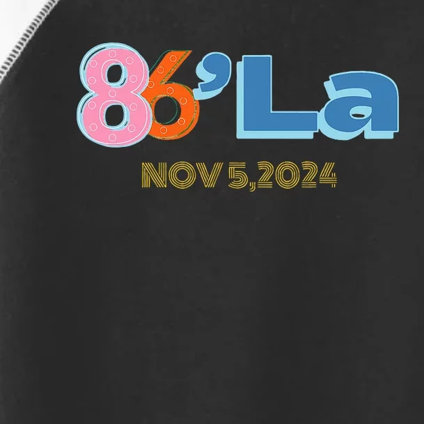 Anti Kamala Harris Fun Cool Zillennial Style 86 La Toddler Fine Jersey T-Shirt