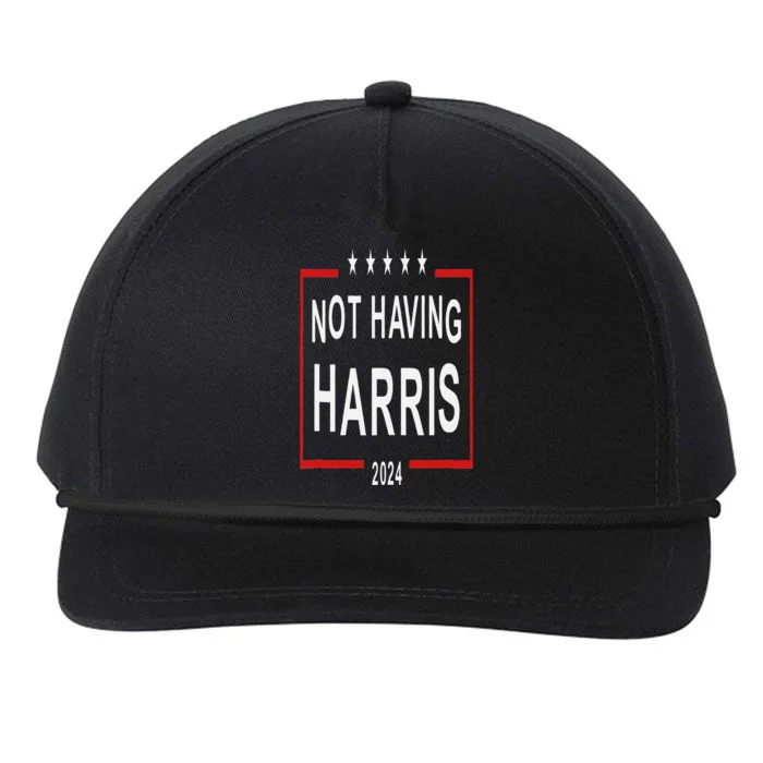 Anti Kamala Harris Not Having Harris 2024 Snapback Five-Panel Rope Hat