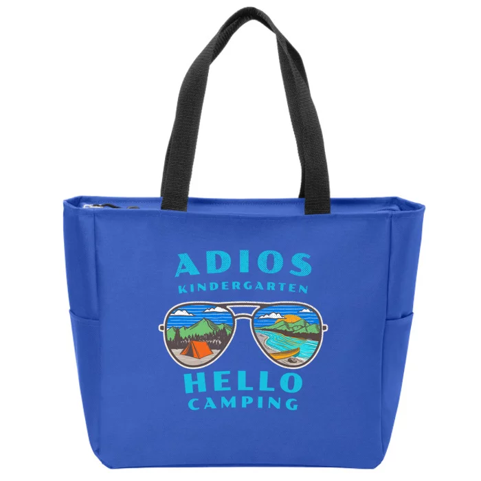 Adios Kindergarten Hello Camping Who Love To Camp Gift Zip Tote Bag