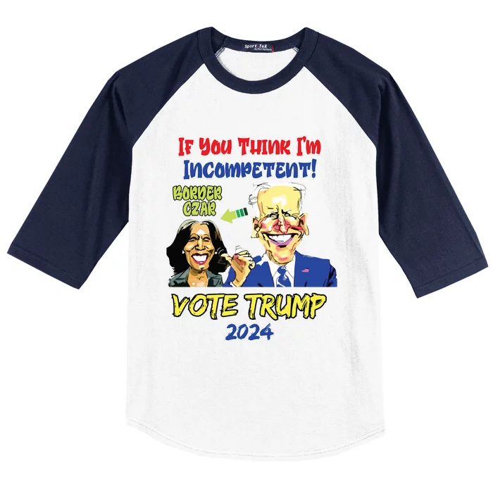 Anti Kamala Harris 2024 Border Czar Incompetent Vote Trump Baseball Sleeve Shirt