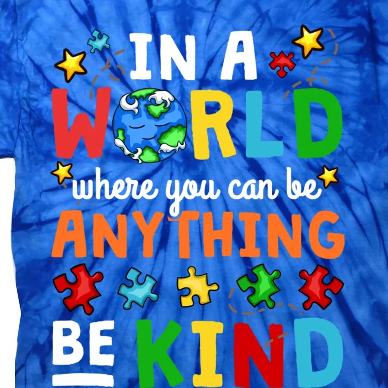 Autism Kindness Inspirational Be Kind Awareness Cute Gift Tie-Dye T-Shirt