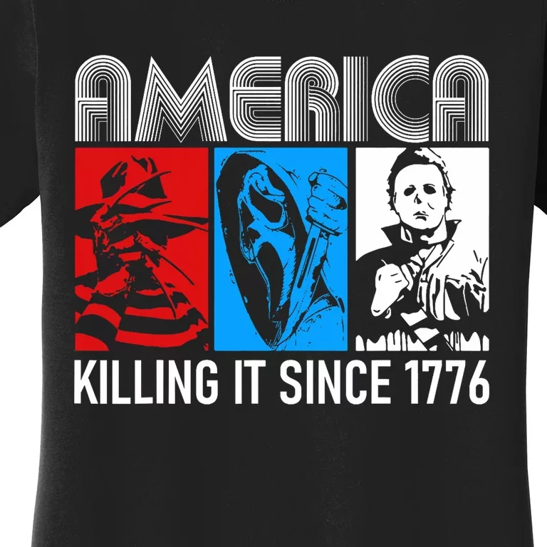 America Killing It Since 1776 Horror The Red White And Blue Women's T-Shirt