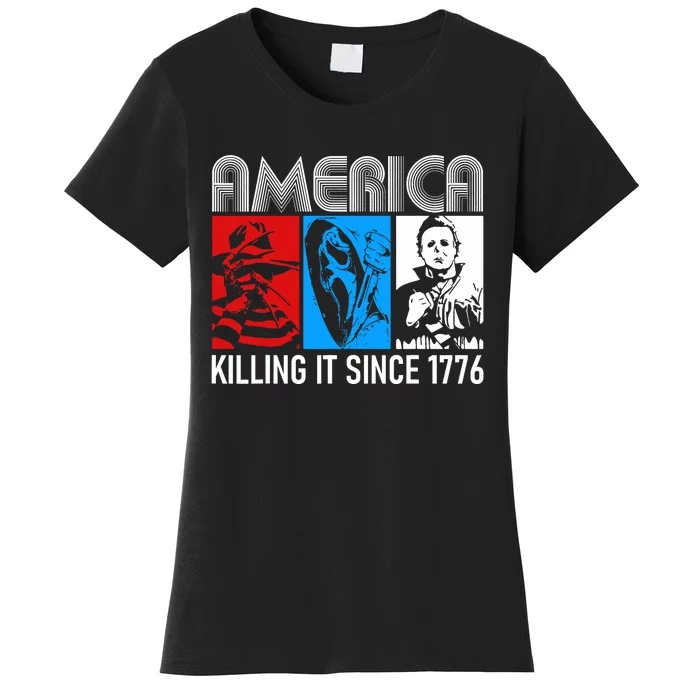 America Killing It Since 1776 Horror The Red White And Blue Women's T-Shirt