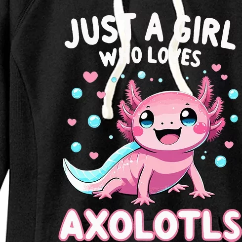 Axolotl Kawaii Just A Girl Who Loves Axolotls Women's Fleece Hoodie