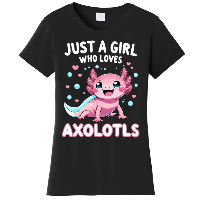 Axolotl Kawaii Just A Girl Who Loves Axolotls Women's T-Shirt