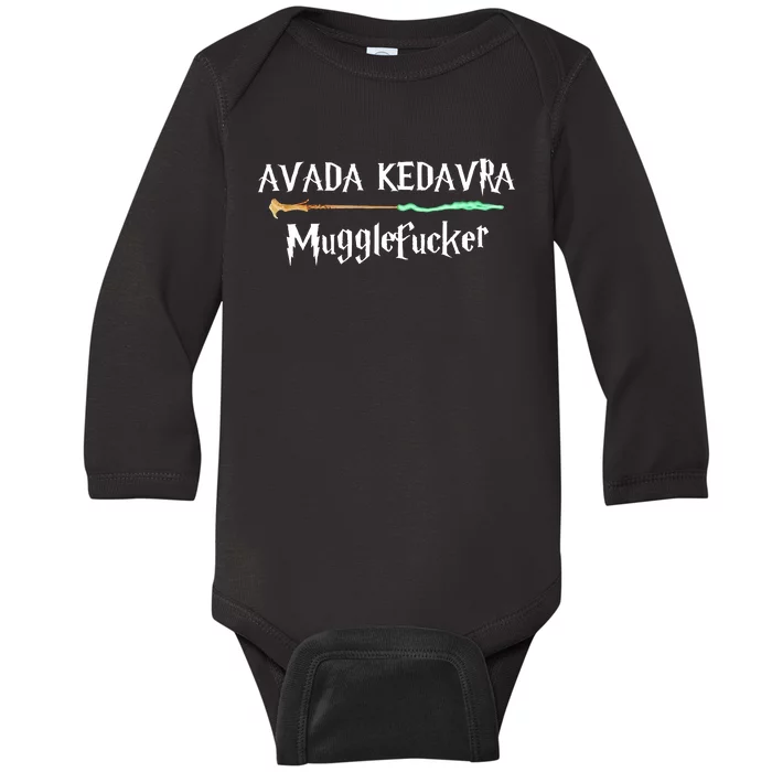 Avada Kedavra Muggles Fucker Wizard Baby Long Sleeve Bodysuit