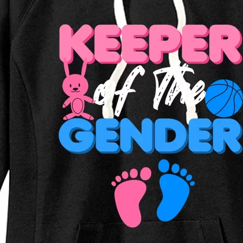 Announcet Keeper Of Gender Reveal Party Idea Baby Funny Gift Women's Fleece Hoodie