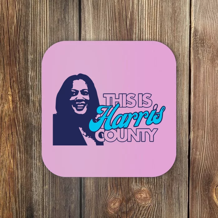 Abbie Kamin This Is Harris County Coaster