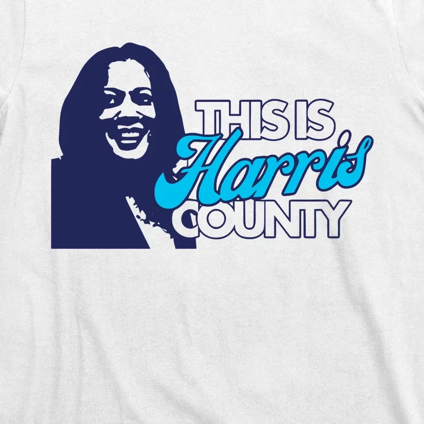 Abbie Kamin This Is Harris County T-Shirt