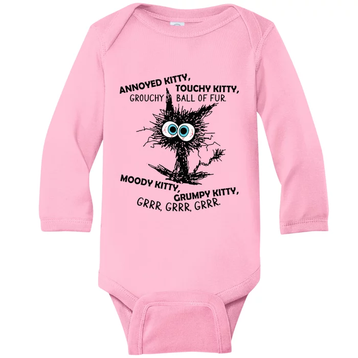 Annoyed Kitty Touchy Kitty Grouchy Ball Of Fur Moody Grumpy Baby Long Sleeve Bodysuit