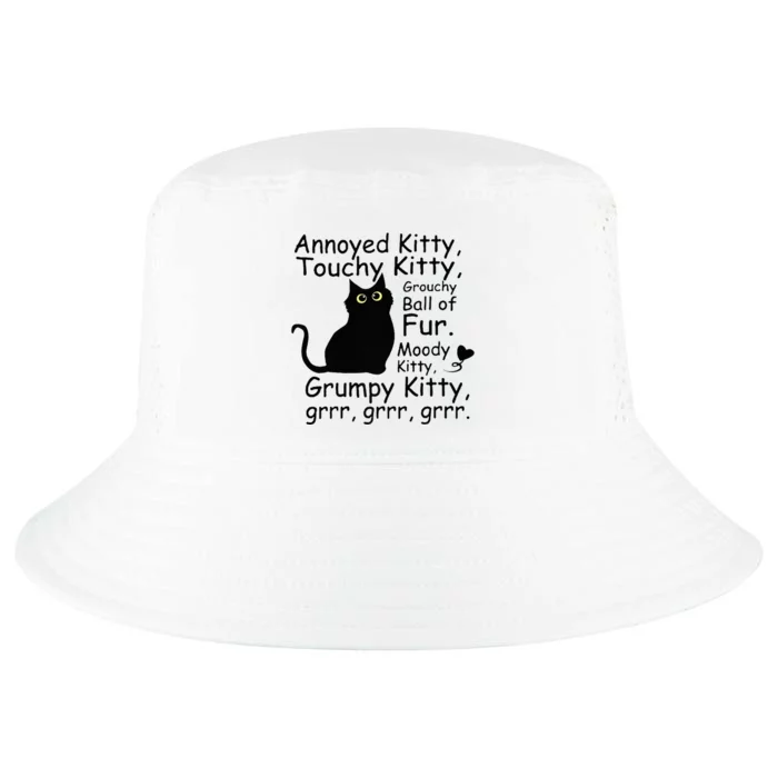 Annoyed Kitty Touchy Kitty Grouchy Ball Of Fur Black Cat Cool Comfort Performance Bucket Hat