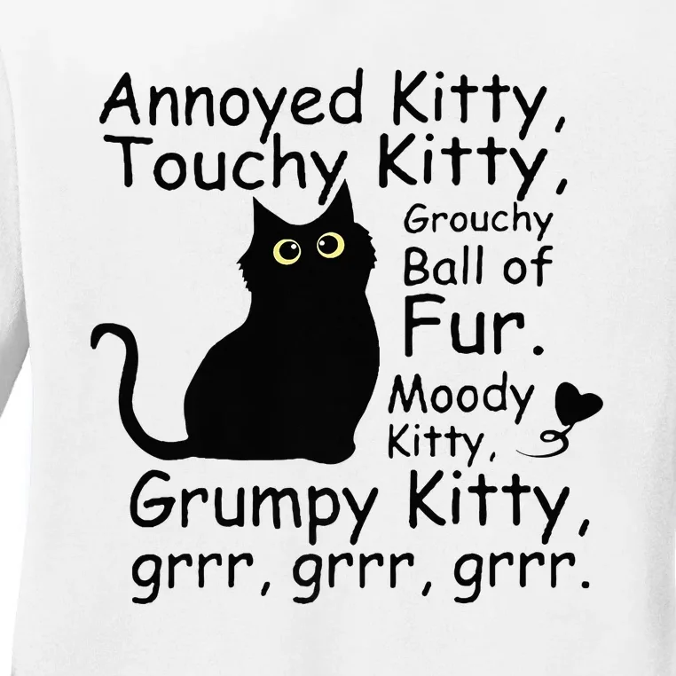 Annoyed Kitty Touchy Kitty Grouchy Ball Of Fur Black Cat Ladies Long Sleeve Shirt