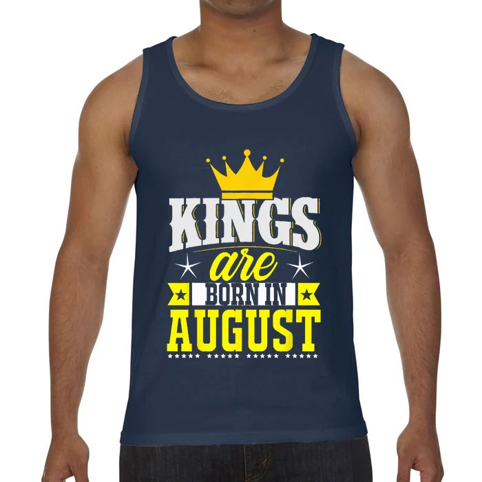 A King Was Born In August Happy Birthday To Me Comfort Colors® Tank Top