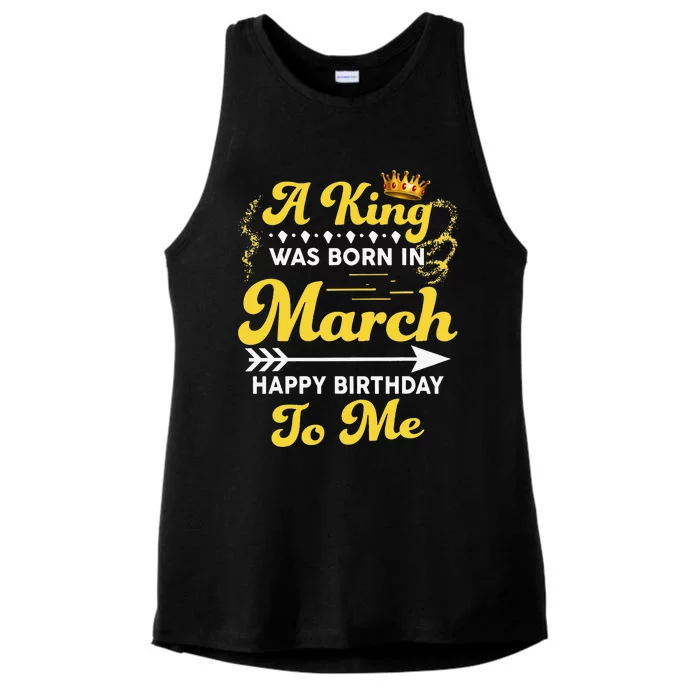 A King Was Born In March Happy Birthday To Me Funny Ladies Tri-Blend Wicking Tank