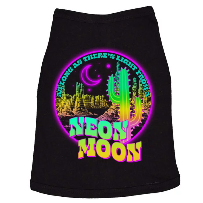 As Long As There's Light From A Neon Moon Doggie Tank