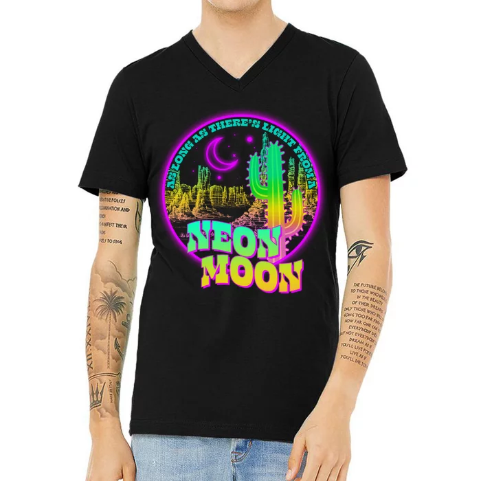 As Long As There's Light From A Neon Moon V-Neck T-Shirt