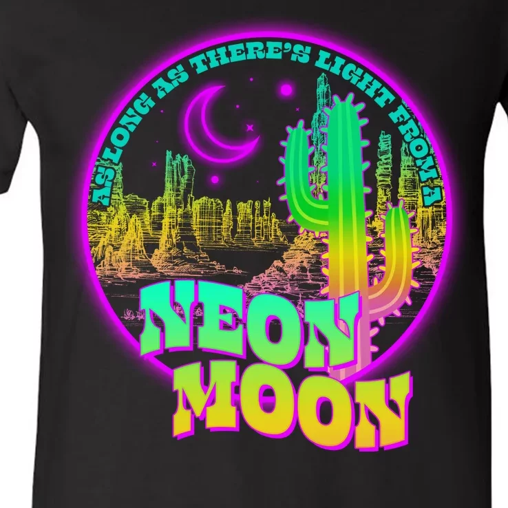 As Long As There's Light From A Neon Moon V-Neck T-Shirt