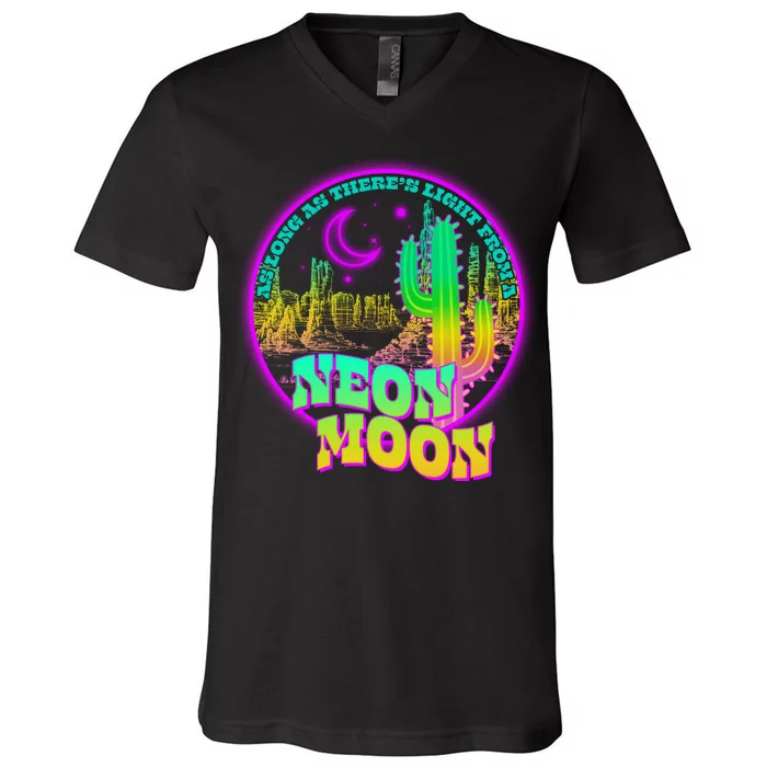 As Long As There's Light From A Neon Moon V-Neck T-Shirt