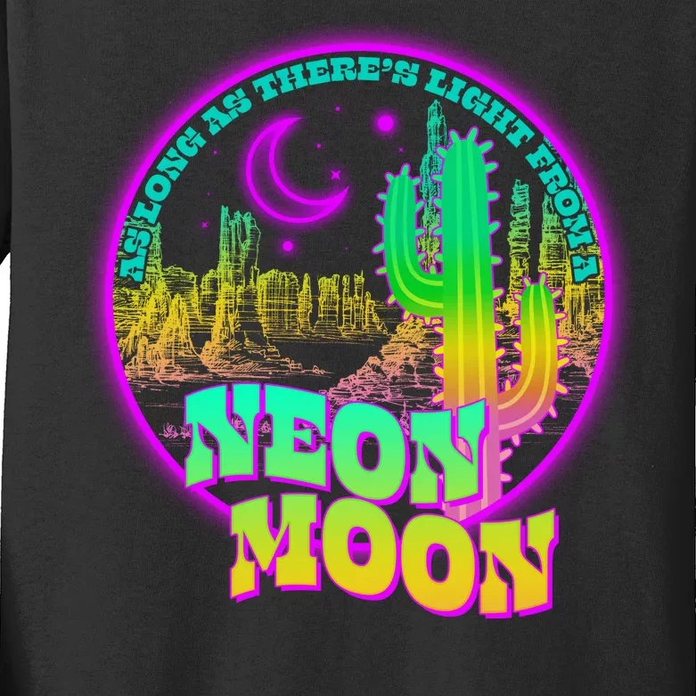 As Long As There's Light From A Neon Moon Kids Long Sleeve Shirt