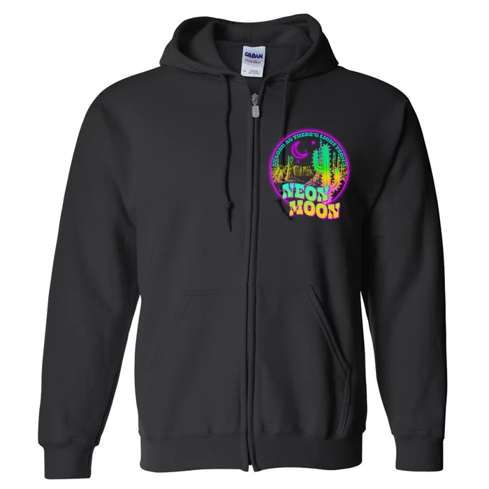 As Long As There's Light From A Neon Moon Full Zip Hoodie