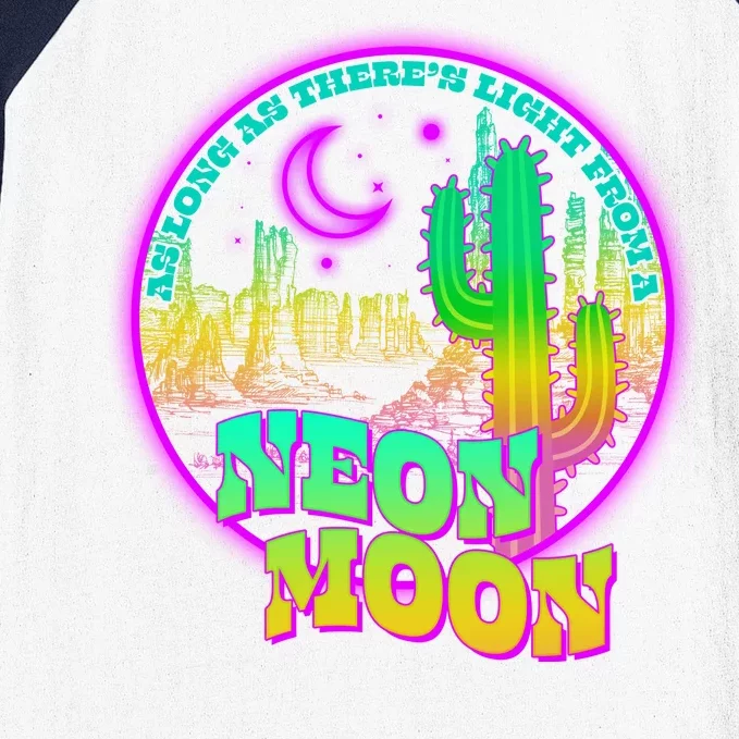 As Long As There's Light From A Neon Moon Baseball Sleeve Shirt