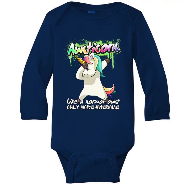 Aunticorn Like A Normal Aunt Dabbing Unicorn Magical Funny Gift Baby Long Sleeve Bodysuit