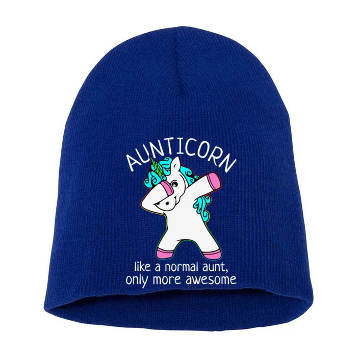 Aunticorn Like A Normal Aunt Only More Awesome Auntie Gift Short Acrylic Beanie