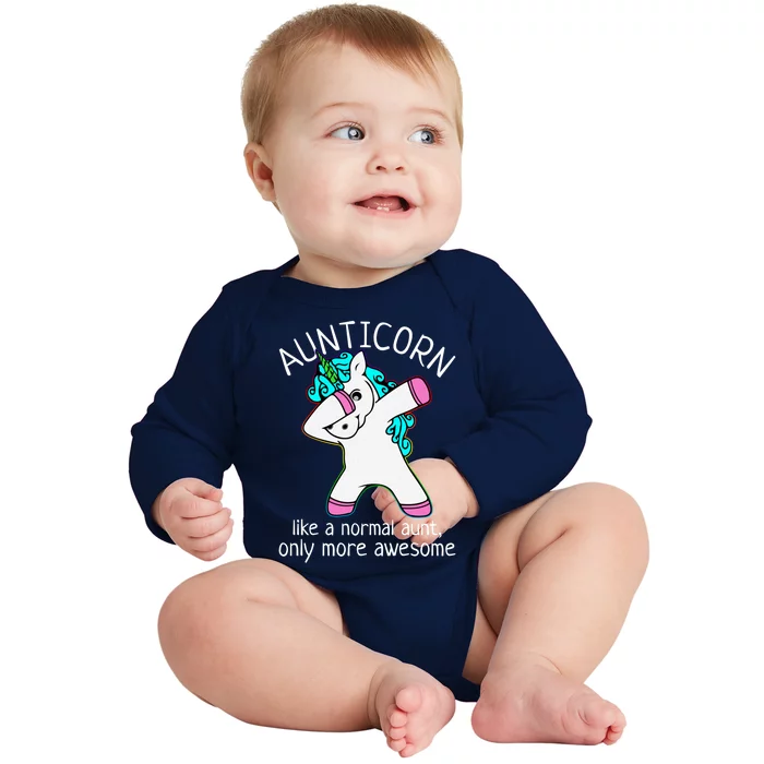 Aunticorn Like A Normal Aunt Only More Awesome Auntie Gift Baby Long Sleeve Bodysuit