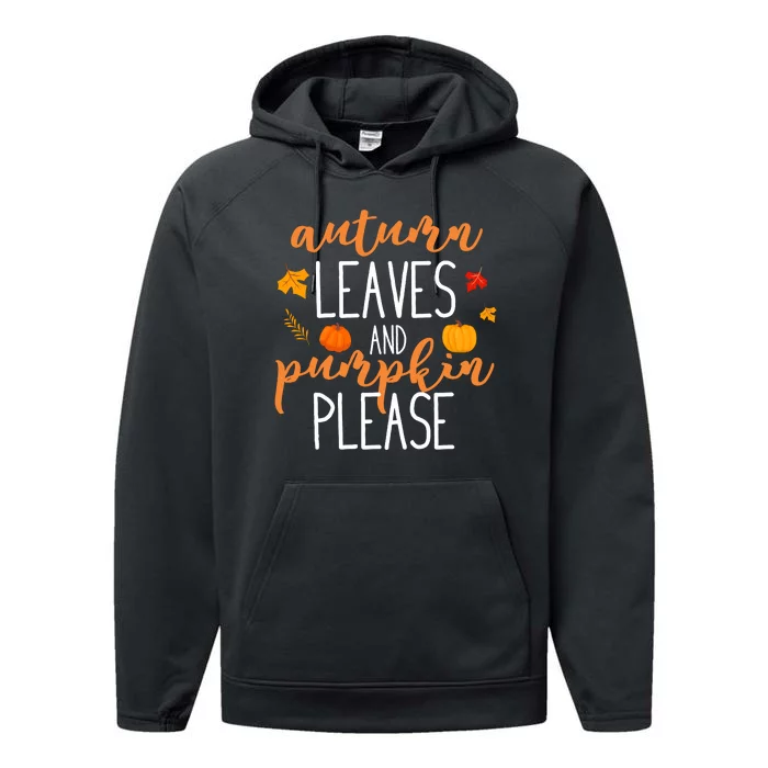 Autumn Leaves And Pumpkin Please Performance Fleece Hoodie