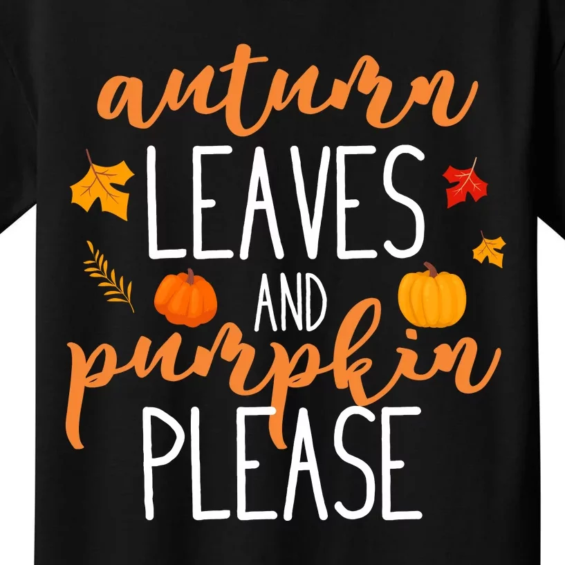 Autumn Leaves And Pumpkin Please Kids T-Shirt