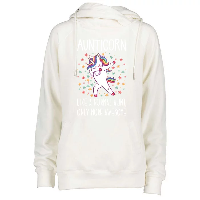 Aunticorn Like A Normal Aunt Only More Awesome Unicorn Aunt Gift Womens Funnel Neck Pullover Hood