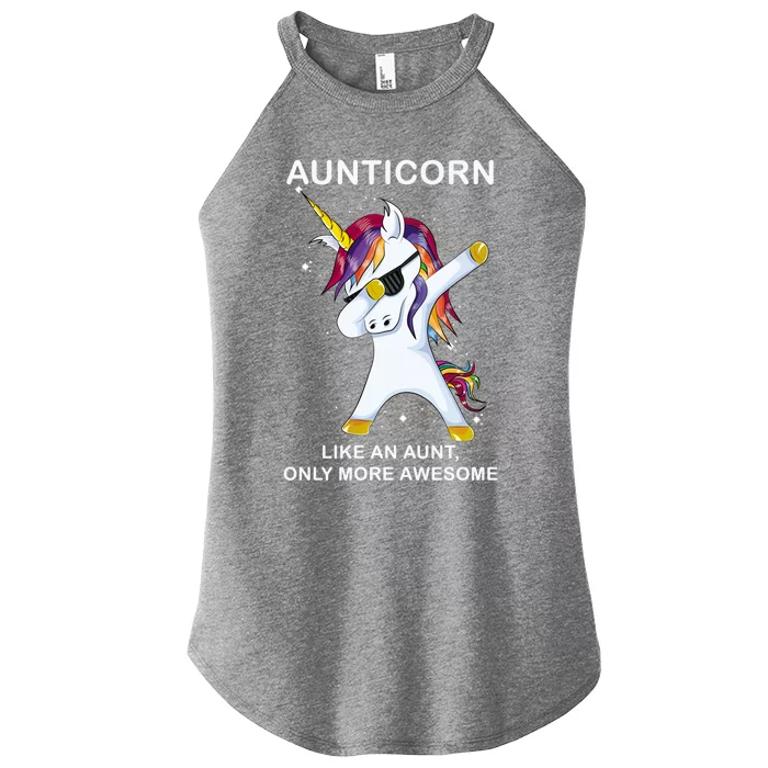 Aunticorn Like An Aunt Only Awesome Dabbing Unicorn Dab Gift Cool Gift Women’s Perfect Tri Rocker Tank