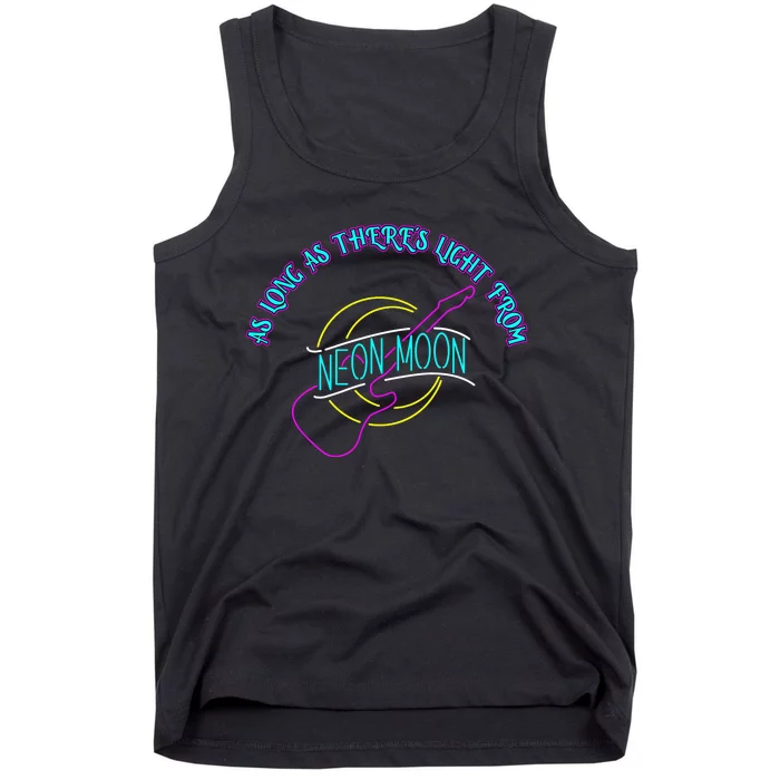 As Long As There's Light From Neon Moon Tank Top