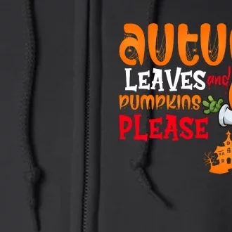 Autumn Leaves And Pumpkins Please Full Zip Hoodie