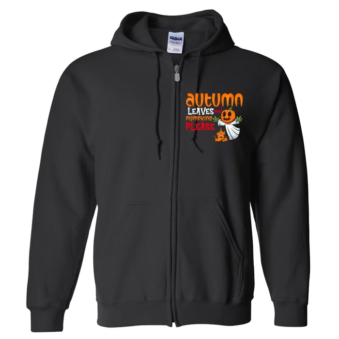 Autumn Leaves And Pumpkins Please Full Zip Hoodie