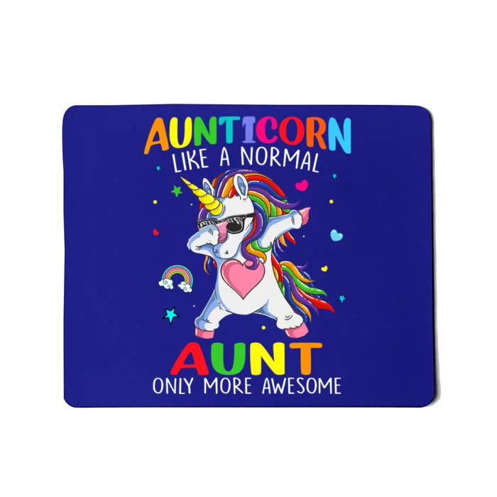 Aunticorn Like An Aunt Only Awesome Dabbing Unicorn Gift Mousepad