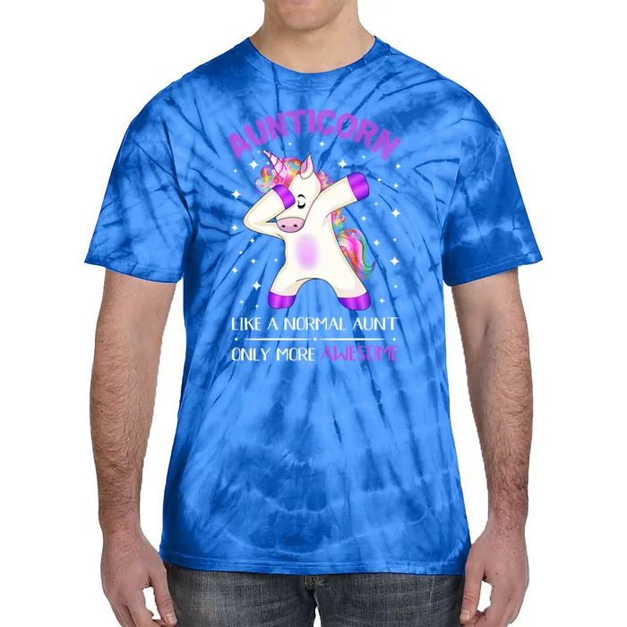 Aunticorn Like An Aunt Only Awesome Dabbing Unicorn Cute Gift Tie-Dye T-Shirt