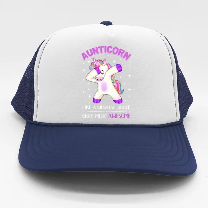 Aunticorn Like An Aunt Only Awesome Dabbing Unicorn Cute Gift Trucker Hat