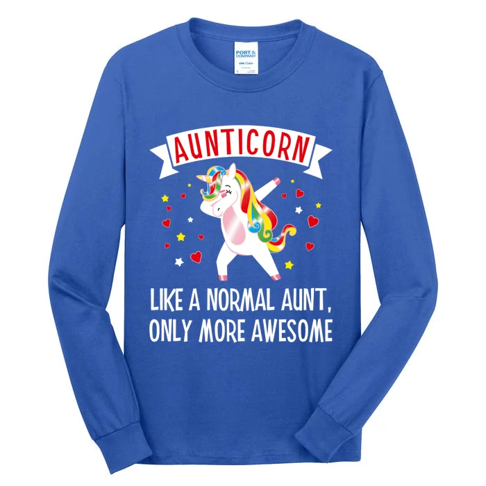 Aunticorn Like An Aunt Only More Awesome Tee Best Aunt Ever Cool Gift Tall Long Sleeve T-Shirt