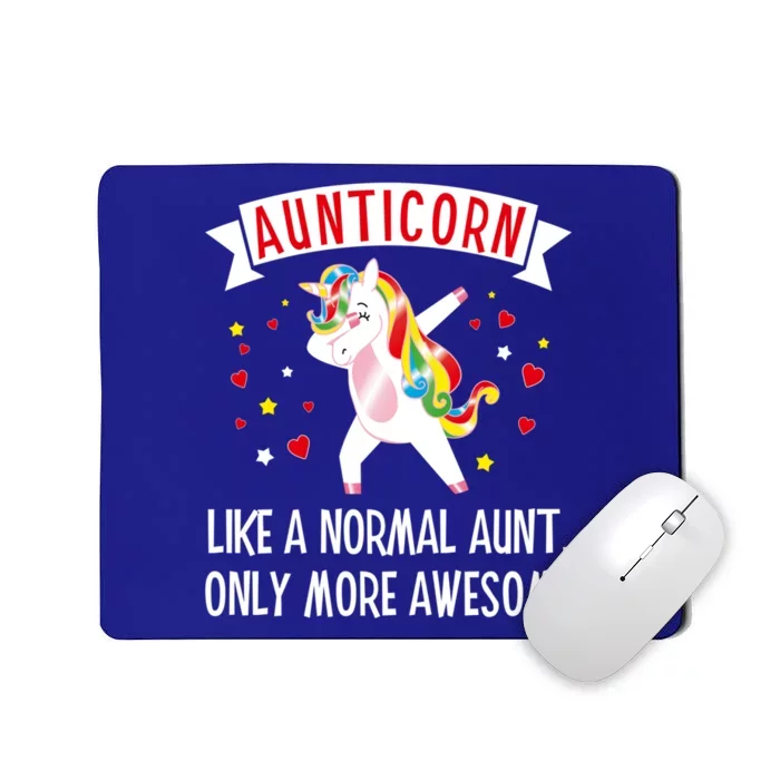 Aunticorn Like An Aunt Only More Awesome Tee Best Aunt Ever Cool Gift Mousepad