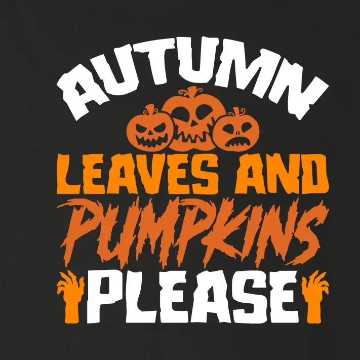 Autumn Leaves And Pumpkins Please Toddler Long Sleeve Shirt