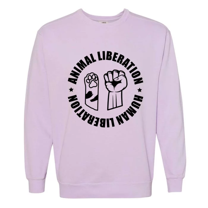 Animal Liberation Animal Rights Activists Climate Meaningful Gift Garment-Dyed Sweatshirt