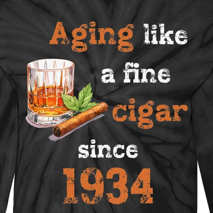 Aging Like A Fine Cigar Since 1934 Funny Fathers Day Tie-Dye Long Sleeve Shirt