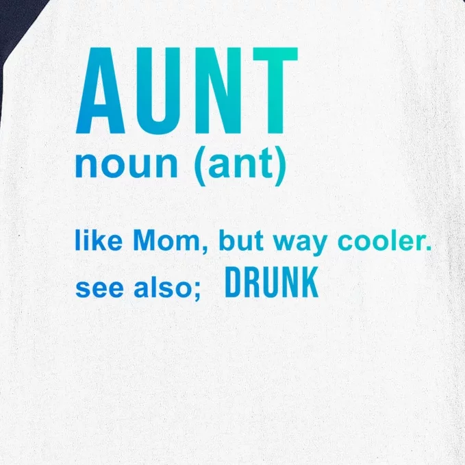 Aunt Like A Mom But Way Cooler Funny Auntie Funny Gift / Joke Gag Gift Baseball Sleeve Shirt