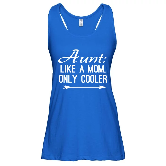 Aunt Like A Mom Only Cooler Cool Cute Funny Auntie Gift Ladies Essential Flowy Tank