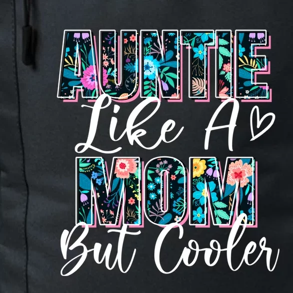 Auntie Like A Mom But Cooler Heart Cool Aunt Mothers Day Great Gift Daily Commute Backpack