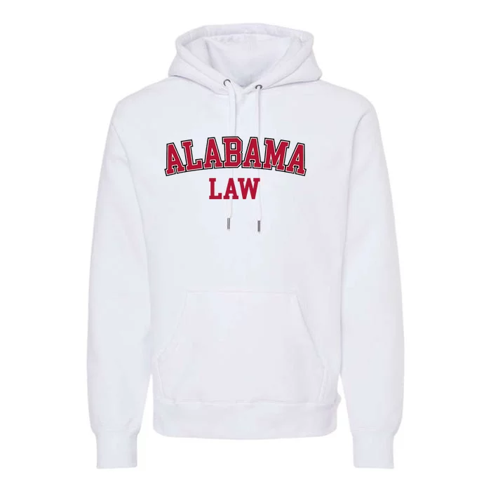 Alabama Law Alabama Bar Graduate Gift Lawyer College Premium Hoodie