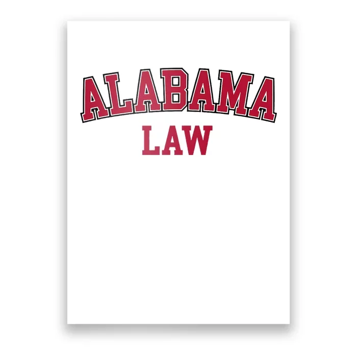 Alabama Law Alabama Bar Graduate Gift Lawyer College Poster