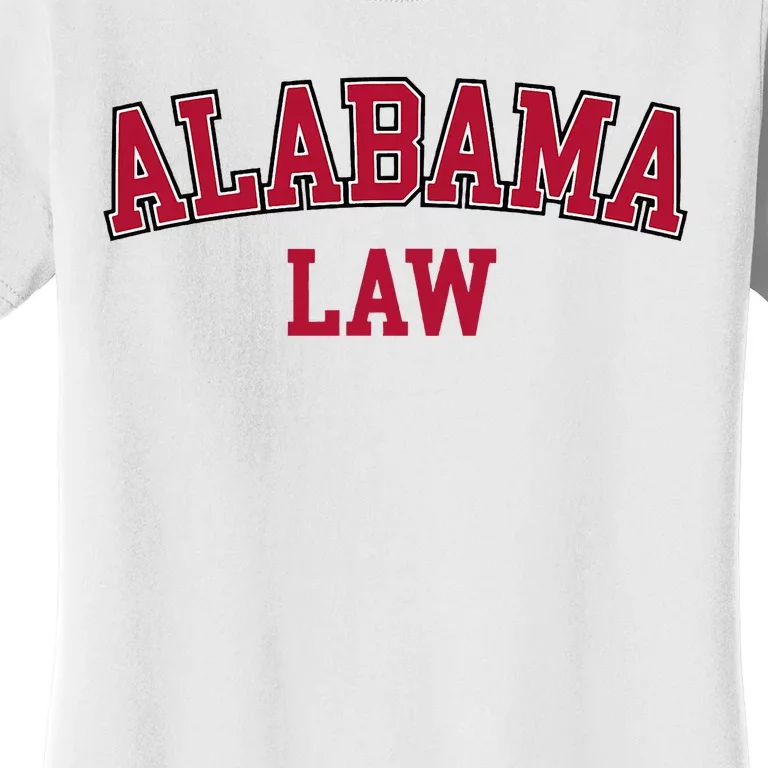 Alabama Law Alabama Bar Graduate Gift Lawyer College Women's T-Shirt